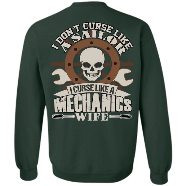 Like A Sailor T Shirt, I Love Mechanic Sweatshirt