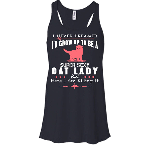 I'd Grow Up To Be A Sexy Cat Lady Shirt, Cool Cat Shirt