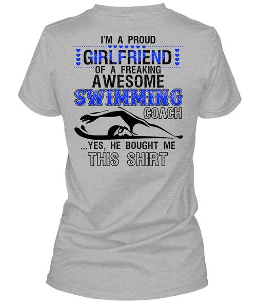 I'm A Proud Girlfriend T Shirt, I Love Swimming T Shirt