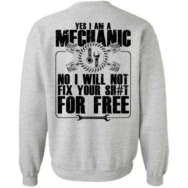 I Love Mechanic T Shirt, Yes I Am A Mechanic Sweatshirt