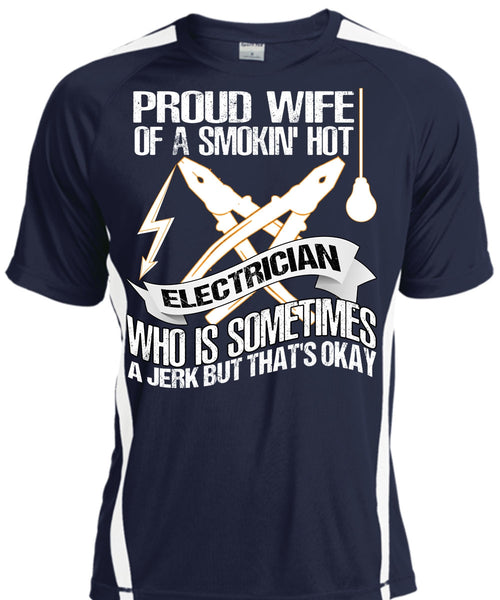 Proud Wife T Shirt, Smoking Hot Electrician T Shirt, Cool Shirt