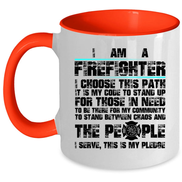 Cool Job Title Coffee Mug, I Am A Firefighter Accent Mug