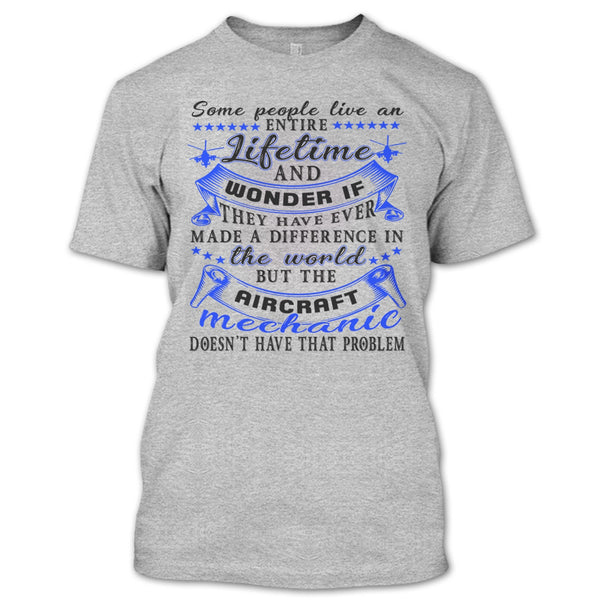 The Aircraft Mechanic T Shirt, Gift For Aircraft Mechanic T Shirt