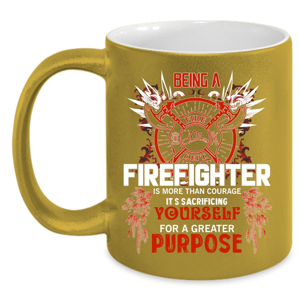 Being A Firefighter Coffee Mug, Cute Firefighter Coffee Cup