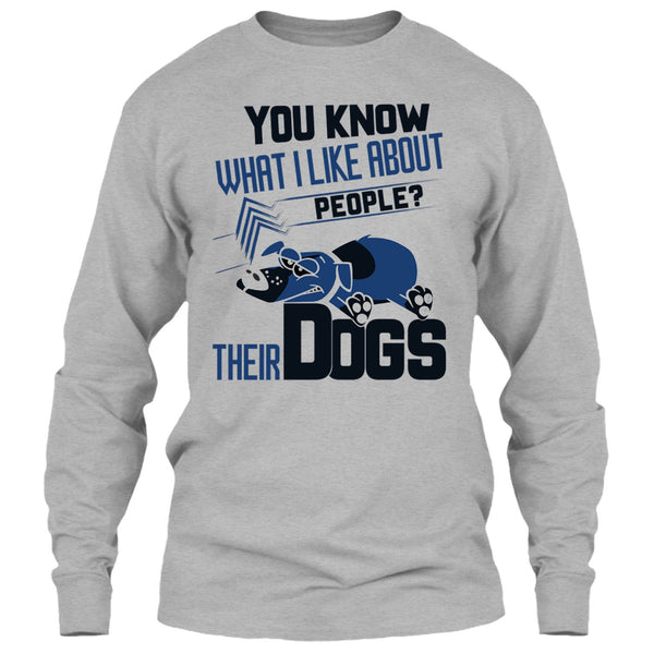 You Know what I Like About People T Shirt, Coolest Dog Lover T Shirt