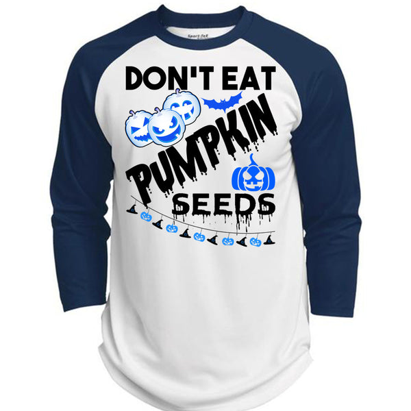 Don't Eat Pumpkin Seeds T Shirt, Wait For Halloween T Shirt, Awesome T-Shirts  (Polyester Game Baseball Jersey)