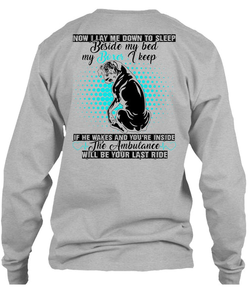 Sleep Beside My Bed My Boxer T Shirt, I Love My Dog T Shirt