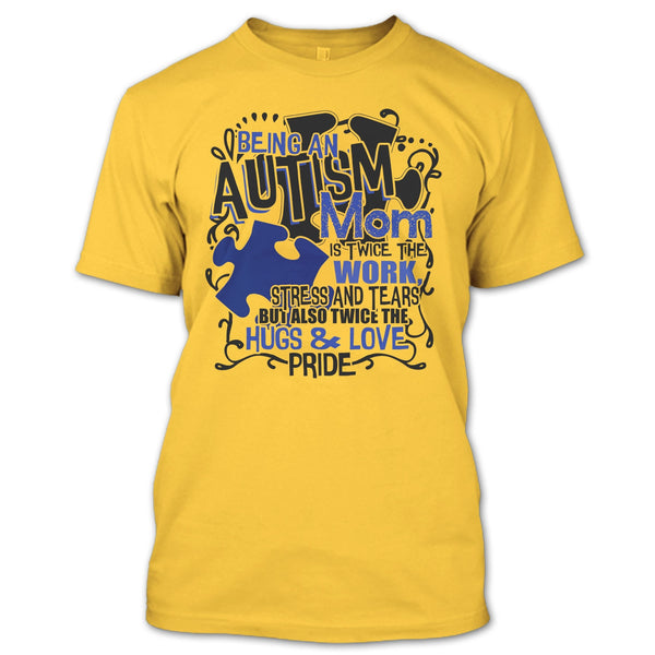 Being An Autism Mom T Shirt, Gift For Autism Mom T Shirt
