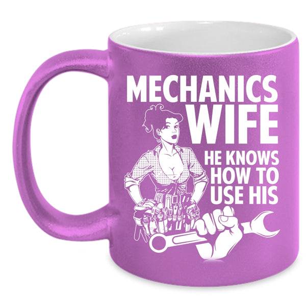 Mechanics Wife Coffee Mug, Pretty Mechanic's Wife Coffee Cup
