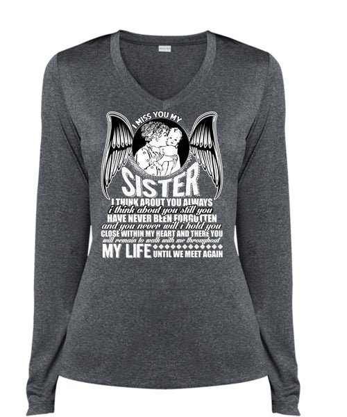I Miss You My Sister T Shirt, Being A Sister T Shirt, Cool Shirt (Ladies LS Heather V-Neck)