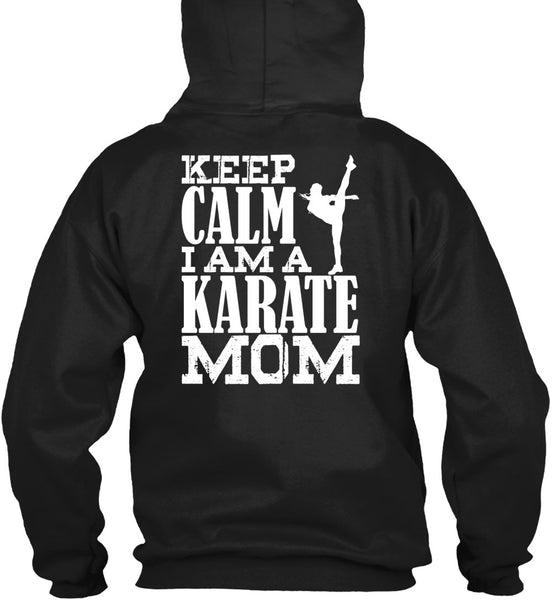 I Am A Karate Mom T Shirt, Being A Mom T Shirt