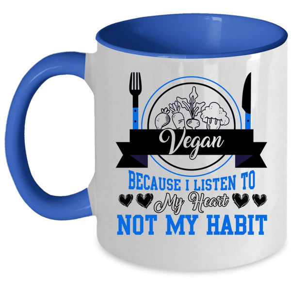 I Listen To My Heart Coffee Mug, Vegan Accent Mug