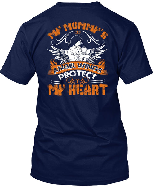 My Mommy's Angel Wings T Shirt, Protect My Heart T Shirt