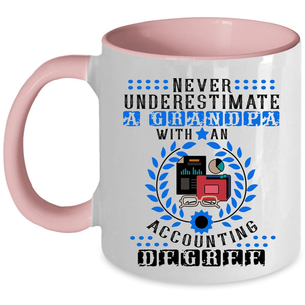 Old Accountant Coffee Mug, Grandpa With An Accounting Degree Accent Mug