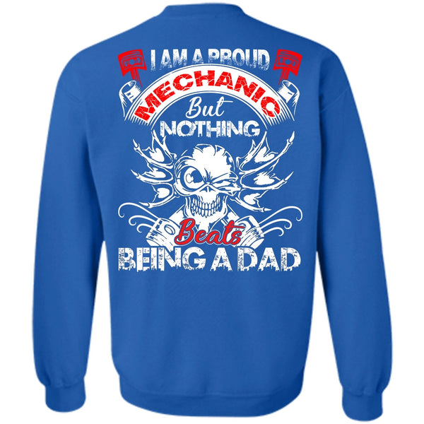 Being A Dad T Shirt, I Love Mechanic Sweatshirt