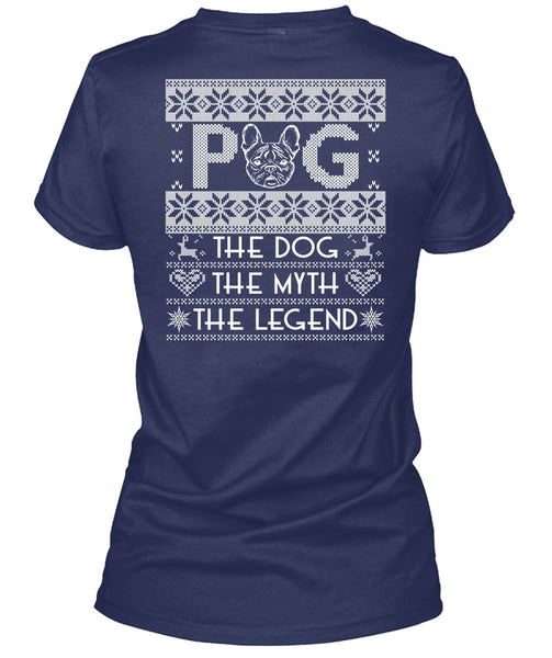 Pug The Dog The Myth The Legend T Shirt, My Favorite T Shirt