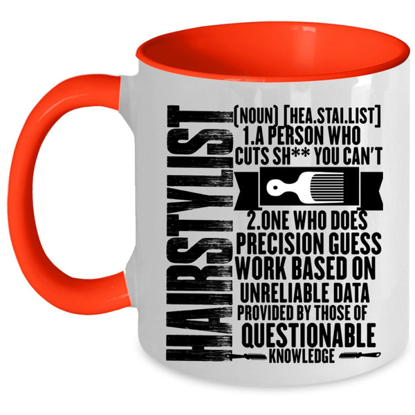 Cute Gift For Hairstylist Coffee Mug, Hairstylist Accent Mug