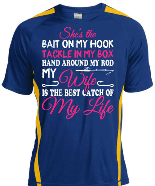 My Wife Is The Best Catch Of My Life T Shirt, Tackle In My Box T Shirt
