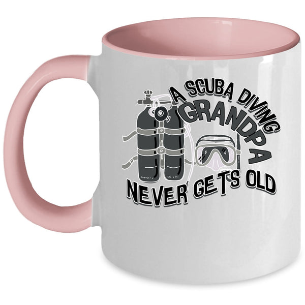 Cool Grandpa Coffee Mug, A Scuba Diving Grandpa Never Gets Old Accent Mug