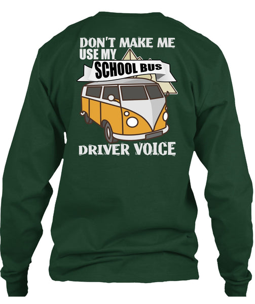 My School Bus Driver Voice T Shirt, Being A Driver T Shirt