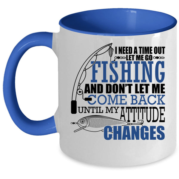 I Love Fishing Coffee Mug, Let Me Go Fishing Accent Mug
