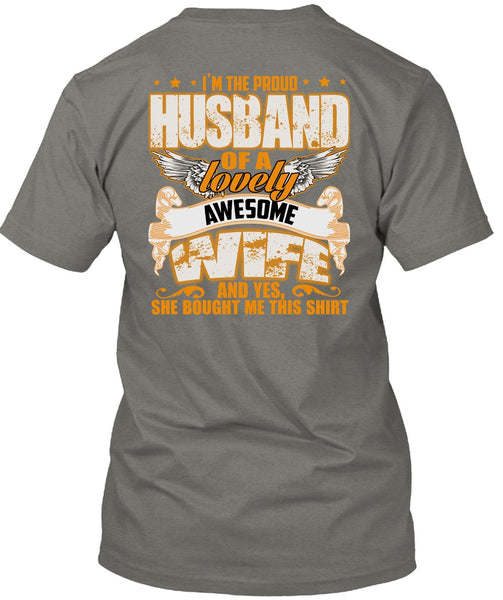 I'm The Proud Husband T Shirt, Lovely Awesome Wife T Shirt