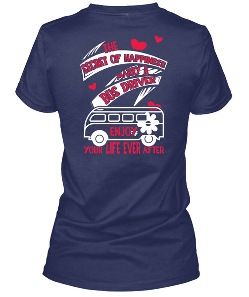 Marry A Bus Driver T Shirt, You Life Ever After T Shirt