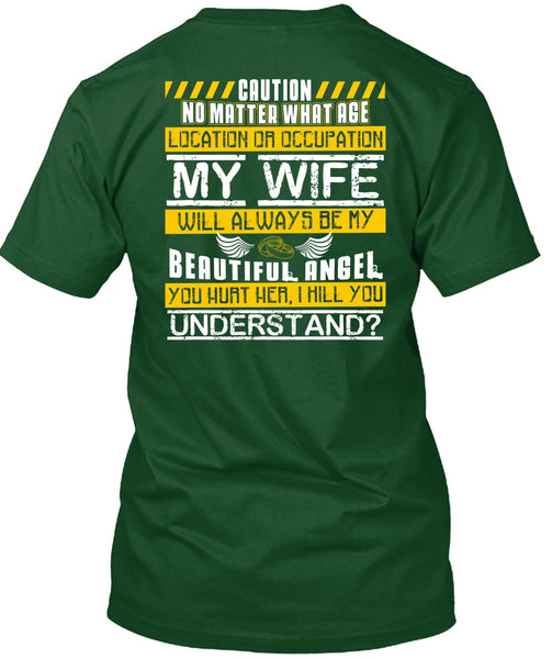 My Wife Will Always Be My Beautiful Angel T Shirt, You Hurt Her T Shirt