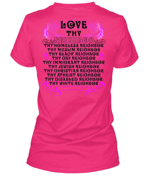 Love Thy Neighbor T Shirt, I Love Neighbor T Shirt