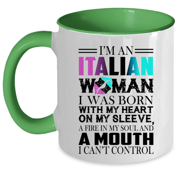 I Was Born With My Heart Coffee Mug, I'm An Italian Woman Accent Mug