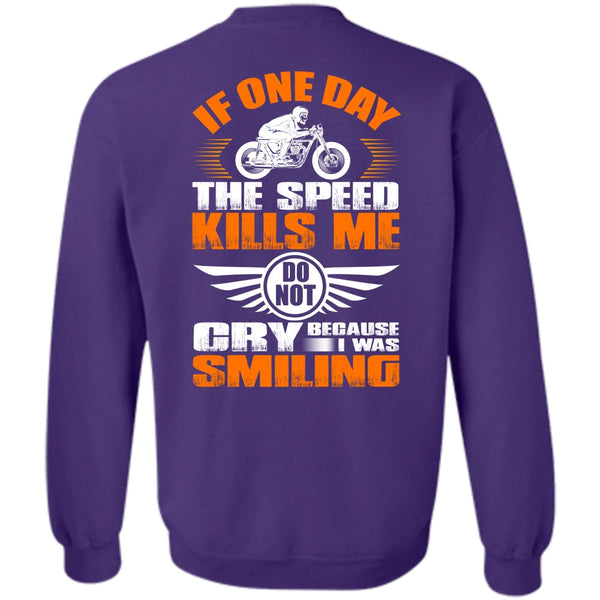 I Was Smiling T Shirt, I Love Biker Sweatshirt