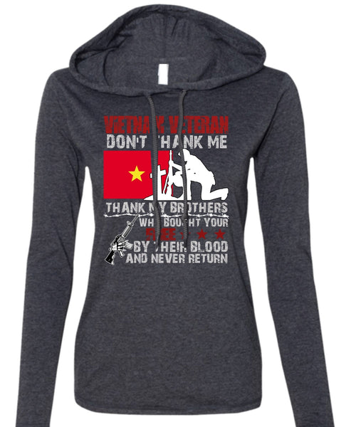 Vietnam Veteran T Shirt, Thank My Brothers T Shirt (Anvil Ladies Ringspun Hooded)
