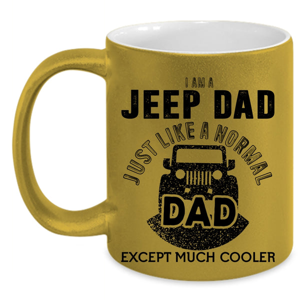 Cool Gift For Dad Coffee Mug, I Am A Jeep Dad Accent Mug