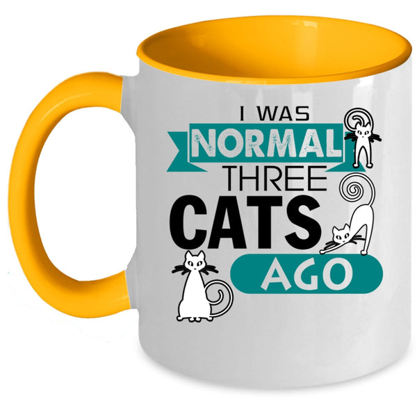 I Was Normal Three Cats Ago Cup, My Pets Mug
