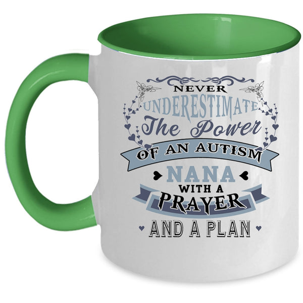 Cute Autism Nana Coffee Mug, The Power Of An Autism Nana With A Prayer Accent Mug