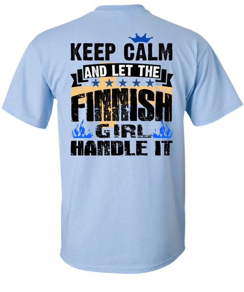 Let The Finnish Girl Handle It T Shirt, I Love Finnish T Shirt