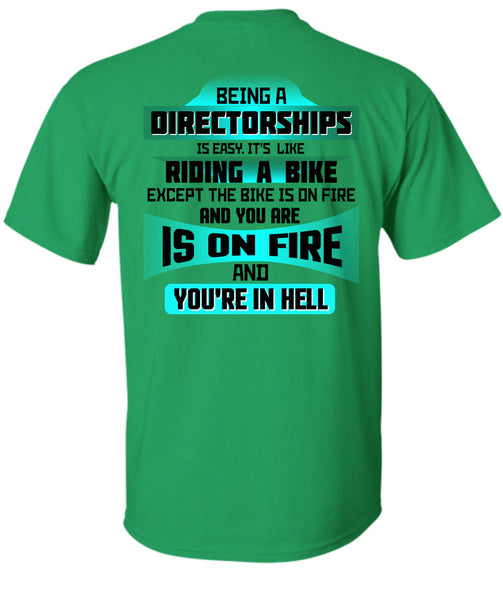 Being A Directorships Is Easy T Shirt, Being A Directorships T Shirt