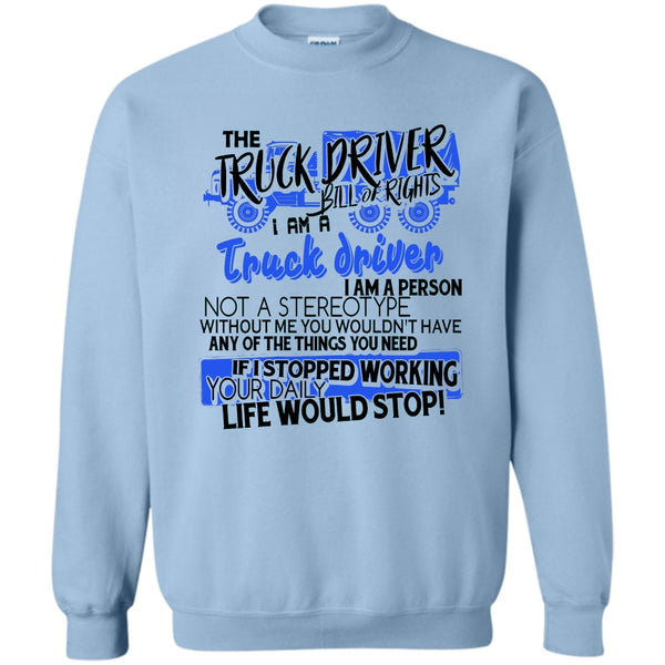 Gift For Trucker T Shirt, The Truck Driver Sweatshirt