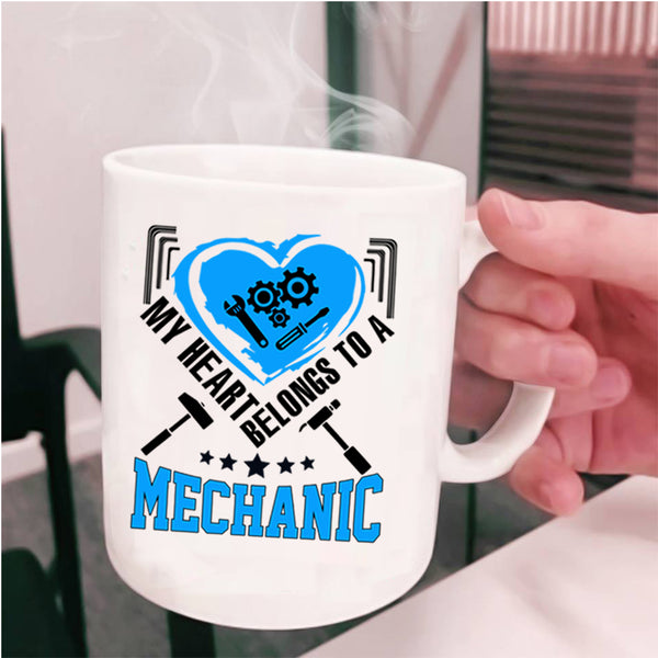 Cute Couple Coffee Mug, My Heart Belongs To A Mechanic Cup