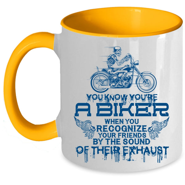 Cool Gift For Biker Coffee Mug, You're A Biker Accent Mug