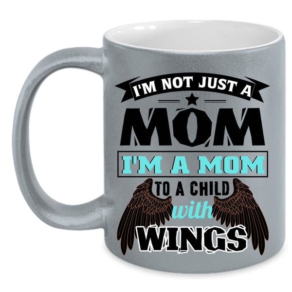 Cute Kids Coffee Mug, I'm A Mom To A Child With Wings Accent Mug