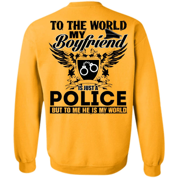 I Love Police T Shirt, My Boyfriend Is Just A Police Sweatshirt