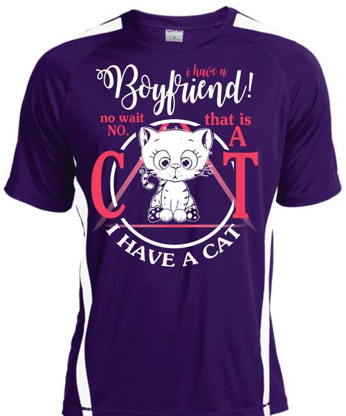 I Have A Boyfriend T Shirt, I Have A Cat T Shirt, Cool Shirt