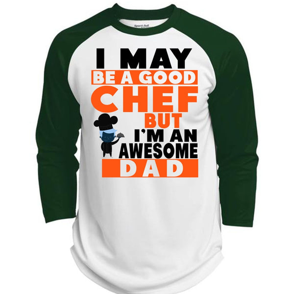 I May Be A Good Chef But I'm An Awesome Dad T Shirt, Father's Day T Shirt  (Polyester Game Baseball Jersey)
