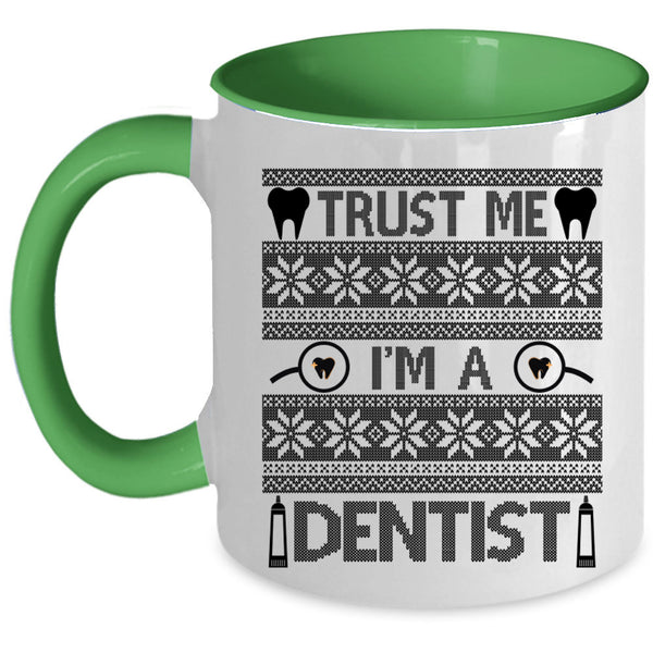 Christmas Gift For Dentist Coffee Mug, I'm A Dentist Accent Mug