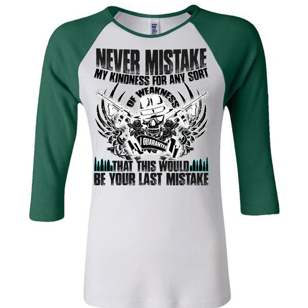 Never Mistake My Kindness T Shirt, I Love Veteran T Shirt, Awesome T-Shirts