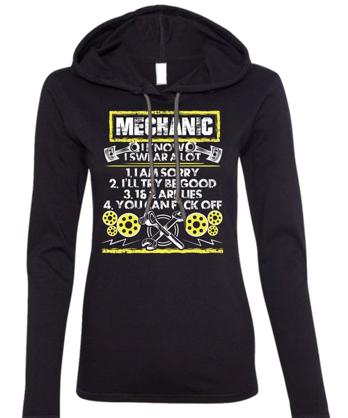 I Know I Swear A Lot T Shirt, Being A Mechanic T Shirt (Anvil Ladies Ringspun Hooded)