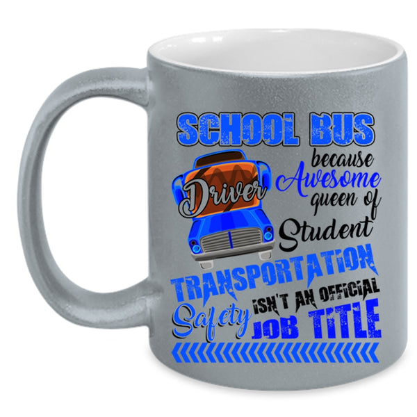 Awesome Job Title Coffee Mug, School Bus Driver Accent Mug