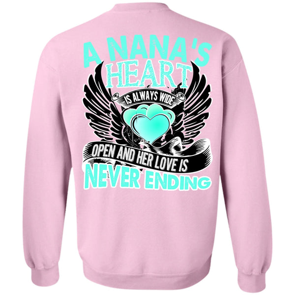 I Love Nana T Shirt, A Nana's Heart Is Always Wide Sweatshirt