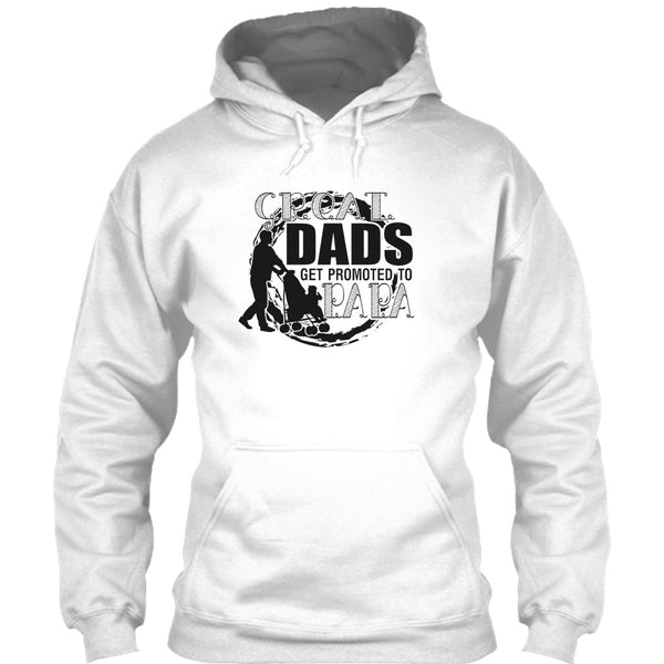 Great Dads Get Promoted To Papa T Shirt, Gift For Papa T Shirt